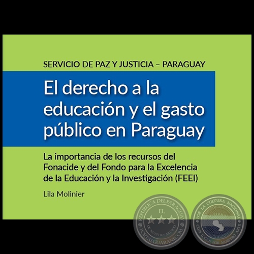  EL DERECHO A LA EDUCACIN Y EL GASTO PBLICO EN PARAGUAY - Por LILA MOLINIER - Ao 2016